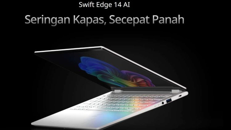 Swift Edge 14 AI, Spesifikasi Tinggi dan Sangat Ringan